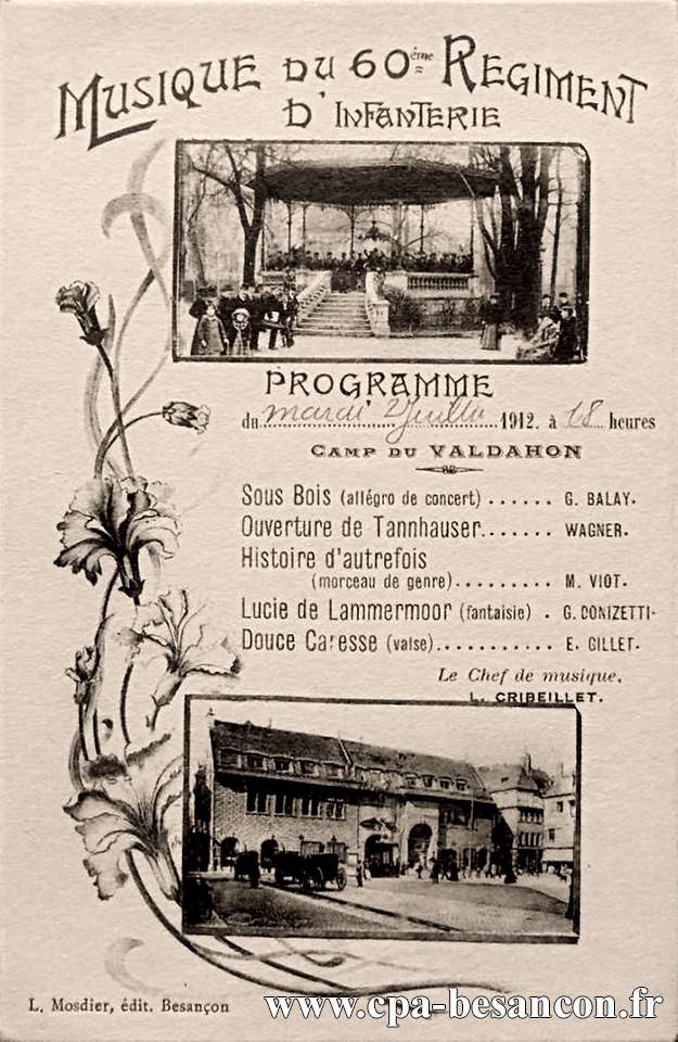 MUSIQUE DU 60ème RÉGIMENT D'INFANTERIE - Programme du mardi 2 Juillet 1912, à 18 heures - CAMP DU VALDAHON